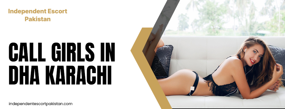 call girl in DHA karachi