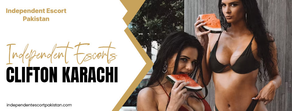 Independent Escorts Clifton Karachi