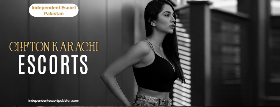 Clifton Karachi Escort